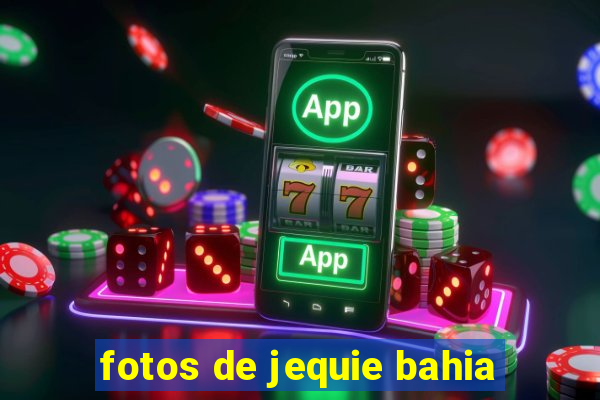 fotos de jequie bahia